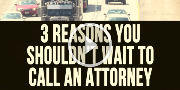 3 reasons you shouldn't wait to call an attorney
